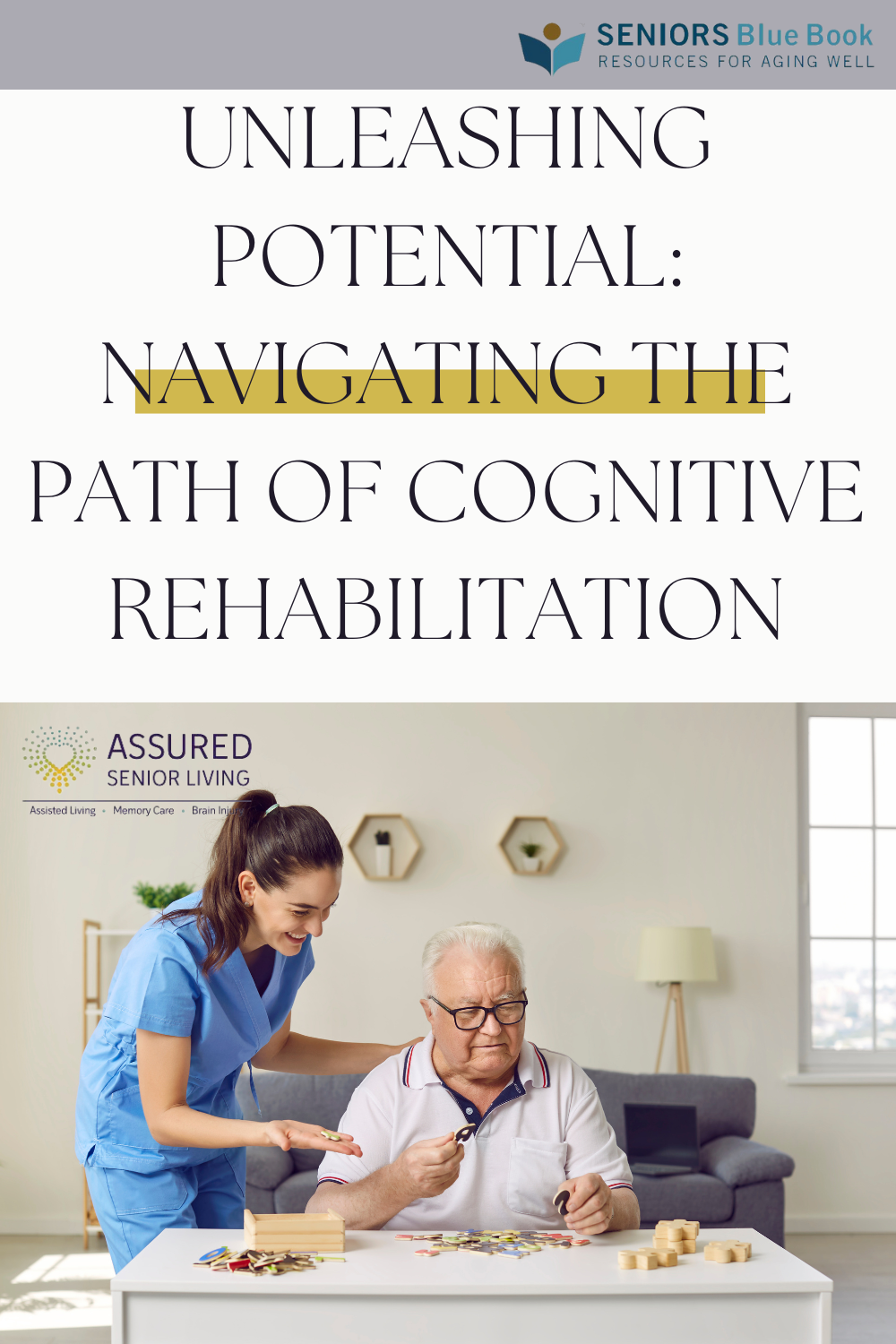 Unleashing Potential: Navigating the Path of Cognitive Rehabilitation